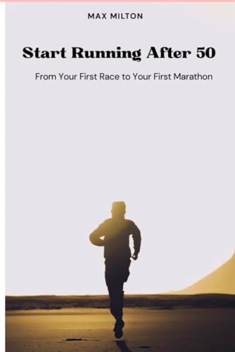 Best Running Routes for Ski Boots Marathon Training 15 Start Running After 50: From Your First Race To Your First Marathon