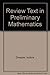 Review Text in Preliminary Mathematics (R28P)
