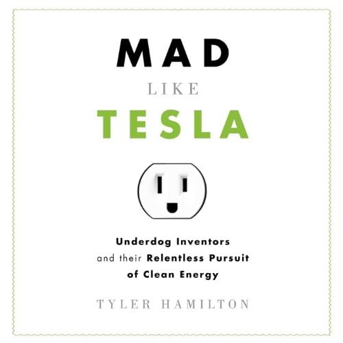 Mad Like Tesla - Tyler Hamilton