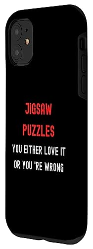 Iphone 11 Jigsaw-Puzzles You Either Love It Or You're Wrong Hobby Case #TOP1