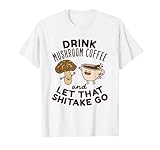 Mushroom Coffee Shirts