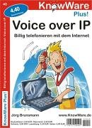 Preisvergleich Produktbild Voice over IP: Billig telefonieren mit dem Internet