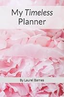 My Timeless Planner 1958437050 Book Cover