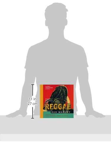 Global Treasures Presents the World of Reggae Featuring Bob Marley: Treasures from Roger Steffens' Reggae Archives
