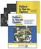 Failure Is Not an Option2: How High-Achieving Districts Succeed With All Students