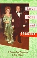 Love, Hope and Tragedy: A Brooklyn Memoir 1879834065 Book Cover