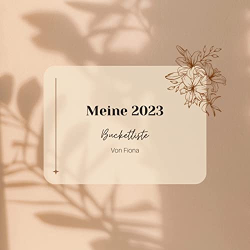 18🔖| Meine 2023 Bucket Liste