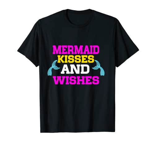 Mermaid Kisses and Wishes Camiseta