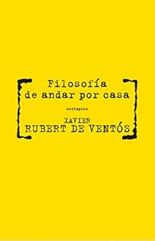 Filosofia De Andar Por Casa...
