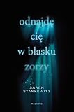 ODNAJDĘ CIĘ W BLASKU ZORZY