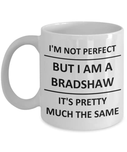 Mug for BRADSHAW Lover surname last name family husband friend wife dad mom him her Cup