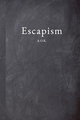 Escapism