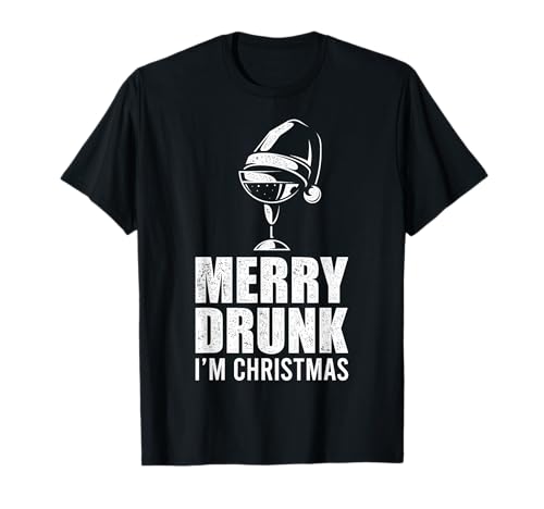 Funny Merry Drunk I'm Christmas Family X-Mas Crashing T-Shirt