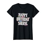 Happy Birthday Sheryl First Name Girls Colorful Bday T-Shirt