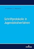 Schriftprotokolle in Jugendstrafverfahren