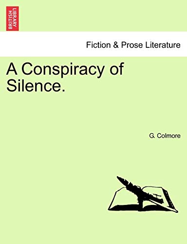 A Conspiracy of Silence.