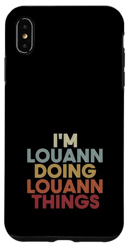 Louann Name Louann Personalized Name First Given �X�}�z�P�[�X iPhone XS Max �p