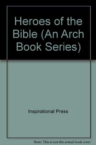 Heroes of the Bible: Noah and God's Promises, Moses and the 10 Plagues, Samson (An Arch Book Series)