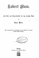 Robert Blum, ein Zeit- und Charakterbild f�r das deutsche Volk 1517203414 Book Cover