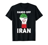 Hands Off Iran Stand with Iran Political Protest Statement T-Shirt
