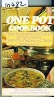 One Pot Cookbook The Timesaver Cookbook Jet Age Speed and Old Fashioned Taste B004EC7Y7M Book Cover