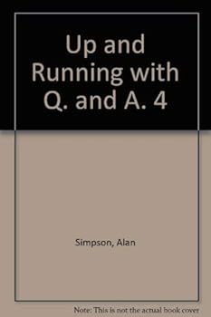 Paperback Up & Running With Q & A 4 Book