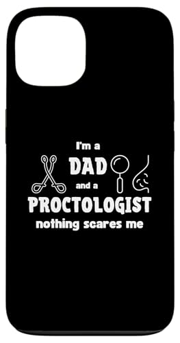 I'm A DAD And A PROCTOLOGIST�ANothing Scares Me �X�}�z�P�[�X iPhone 13 �p