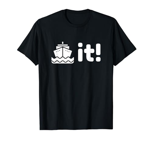 Ship it! T-Shirt