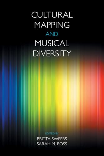 Cultural Mapping and Musical Diversity (Transcultural Music Studies)