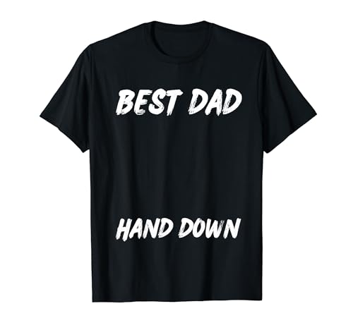 Cool Father's Day Kids Craft Handprints Best Dad Hands Down T-Shirt