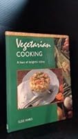 Vegetarian Cooking: A Feast of Delightful Dishes 0785804943 Book Cover