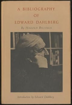 Hardcover A bibliography of Edward Dahlberg, (Tower bibliographical series) Book