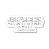 Nelson Mandela Education is The Most Powerful Weapon Sticker Nelson Mandela - 3 Pack - Set of 2.5, 3 and 4 Inch Vinyl Laptop Stickers - for Laptop, Phone, Water Bottle (3 Pack) S215147-3Pack
