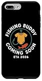 Fishing Buddy Coming Soon 2026 Baby Schwangere Schwangerschaft 2025 Hülle für iPhone 7 Plus/8 Plus