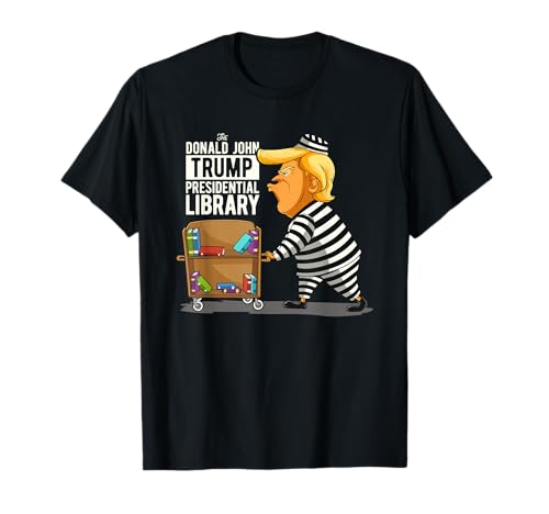 Prison Trump Presidential Library Funny Anti Trump T-Shirt