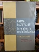 Animal Dispersion in Relation to Social Behaviour 0050025627 Book Cover