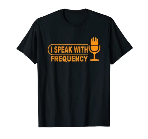 I Speak With Frequency HAM Radio. Per i radioamatori e i radioamatori che vengono chiamati radioamatori per hobby.