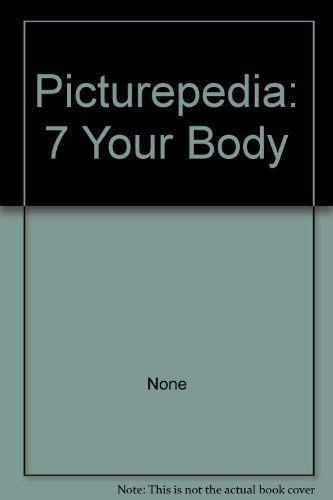 Picturepedia 7: Your Body