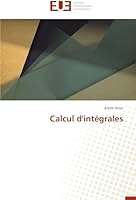Calcul D'Inta(c)Grales 3841740421 Book Cover
