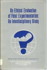 Paperback An Ethical Evaluation of Fetal Experimentation: An Interdisciplinary Study Book