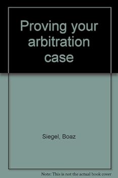 Unknown Binding Proving your arbitration case Book