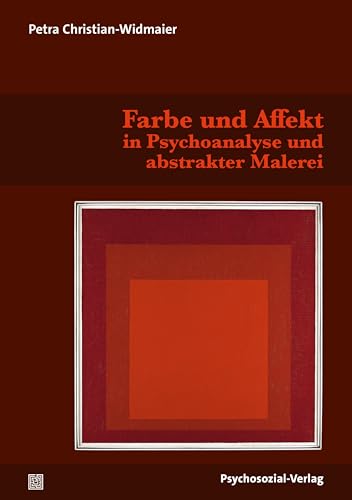 Farbe und Affekt in Psychoanalyse und abstrakter Malerei (Imago)