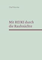 Mit REIKI durch die Rauhnächte: Seminare VI 3695111283 Book Cover
