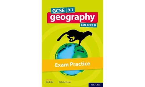 GCSE 9-1 Geography Edexcel B: GCSE: GCSE Geography Edexcel B Exam Practice