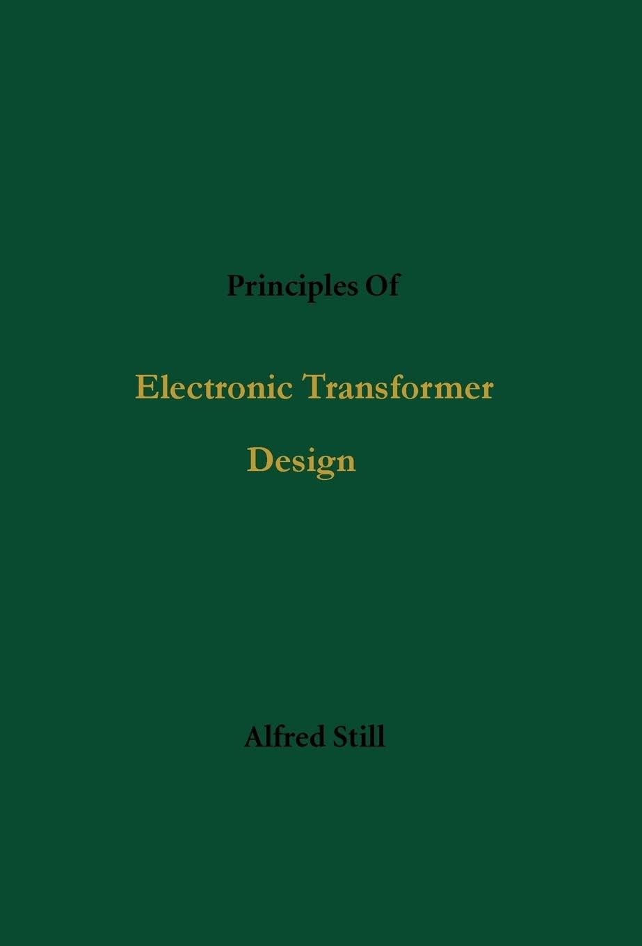 Principles Of Electronic Transformer Design