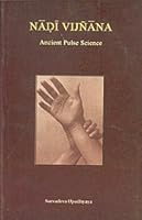 Nadi Vijnana (Ancient Pulse Science) 8170840341 Book Cover
