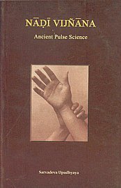 Paperback Nadi Vijnana ; Ancient Pulse Science Book