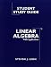 Linear Algebra with Applications, Study Guide