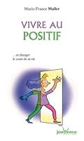 n°15 Vivre positif: ...et changer le cours de sa vie 2883531226 Book Cover