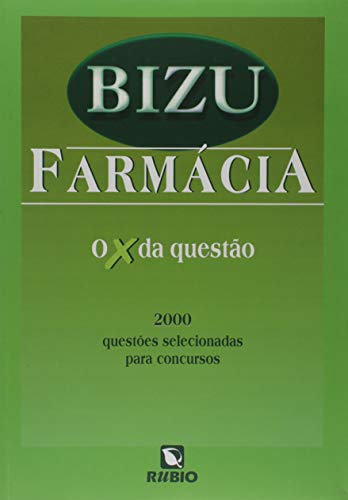 Bizu de Farmácia – 2.000 Questões Para Concursos